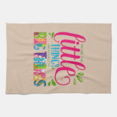 Maybe The Little Things Are Actually The Big Thing Theedoek (Horizontaal)