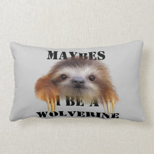 Maybes I be a Wolverine (Baby Sloth) Sierkussen Kussen