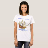 Mayflower Descendant Sailing Ship Jubileum T-shirt (Voorkant volledig)