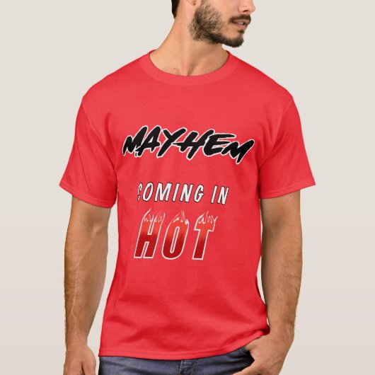 Mayhem, komt in hot T-Shirt (Voorkant)