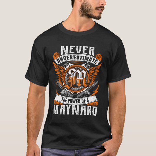MAYNARD - Onderschat nooit Persoonlijk T-shirt (Voorkant)