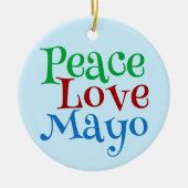 Mayonnaise Peace Love Mayo Funny Blue Keramisch Ornament (Voorkant)