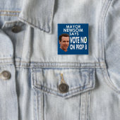 Mayor Newsom zegt nee op Prop 8! Vierkante Button 5,1 Cm (In situ)