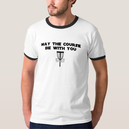 maythecoursebewith you t-shirt (Voorkant)
