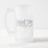 Mazel Tov Matglas Bierpul (Links)