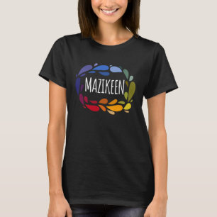 Mazikeen - Names for Wife Daughter and Girl T-shirt