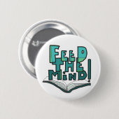 MAZIPOODLES Feed The Mind 077  Ronde Button 5,7 Cm (Voorkant /achterkant)