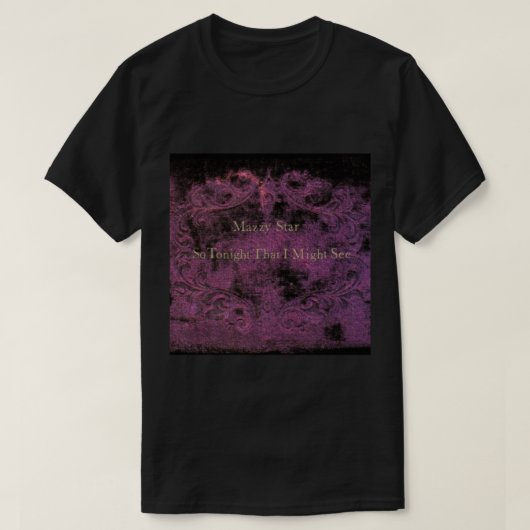 Mazzy Star, dus vanavond zie ik het Album Hoesje P T-shirt (Design voorkant)
