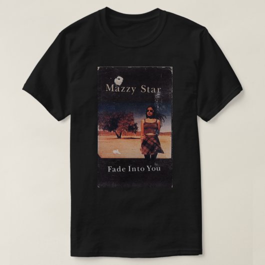 Mazzy Star vervaagt je T-shirt (Design voorkant)