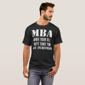 MBA Afstuderen Him Haar mastergraad Afstuderen T-shirt (Voorkant volledig)