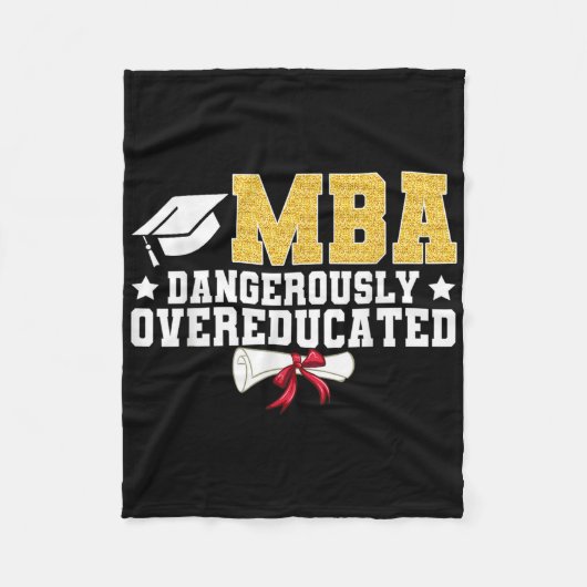 Mba gevaarlijk overgekwalificeerde masterdiploma a fleece deken (Voorkant)