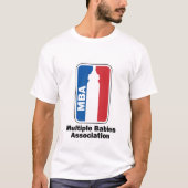 MBA Multiple Baby Association T-shirt (Voorkant)