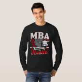 MBA Student Rich Parents Business Degree Graduatio T-shirt (Voorkant volledig)
