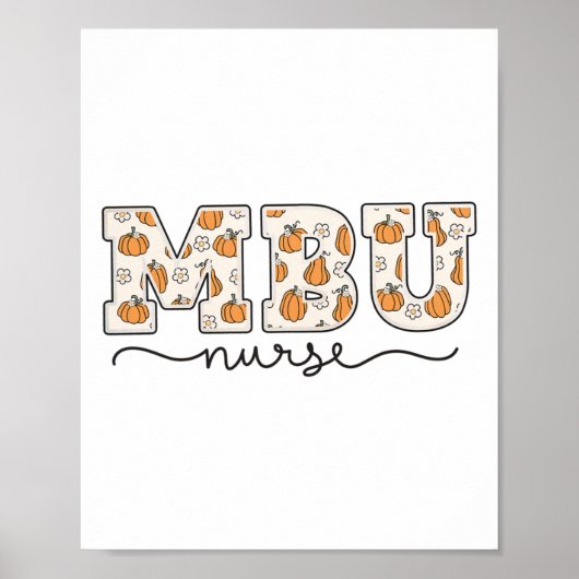 Mbu Nurse Pumpkin Fall Mother  Poster (Voorkant)