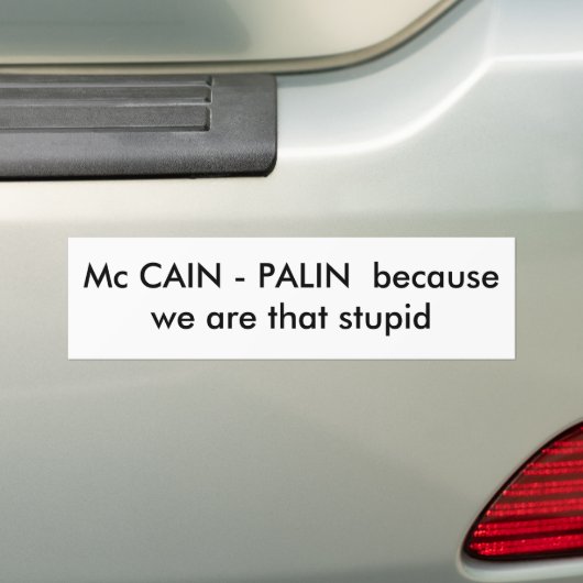 Mc CAIN - PALIN omdat we zo dom zijn Bumpersticker (Op auto)