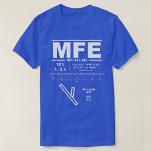 McAllen International Airport MFE T-shirt