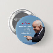McCain, McCain... verkies de oudste president uit. Ronde Button 5,7 Cm (Voorkant /achterkant)