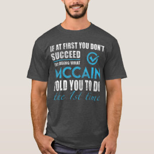 Mccain Naam Wat Mccainoud Jouw Familie T-shirt