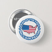 McCain Palin Land of the Free Ronde Button 5,7 Cm (Voorkant /achterkant)
