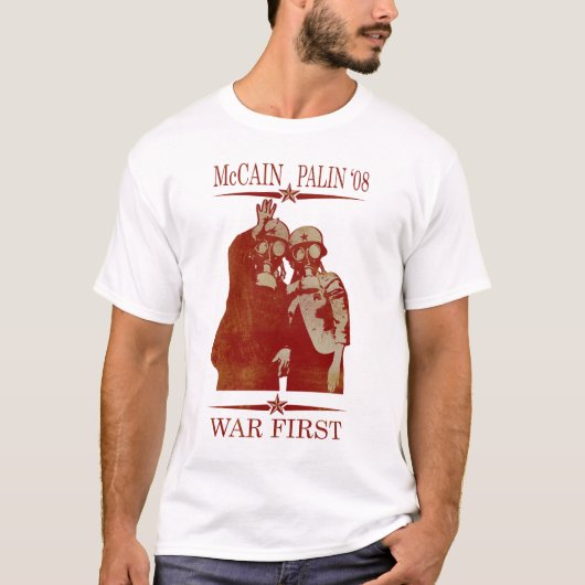 McCain Palin War First T-shirt (Voorkant)