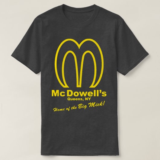 McDowells Thuis van de grote Mick 1 T-shirt (Design voorkant)