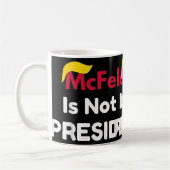 McFelon is niet mijn President 1 Koffiemok (Links)