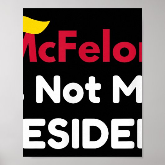 McFelon is niet mijn President 1 Poster (Voorkant)