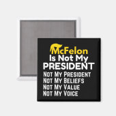 McFelon is niet mijn President 2 Magneet (Voorkant / Achterkant)