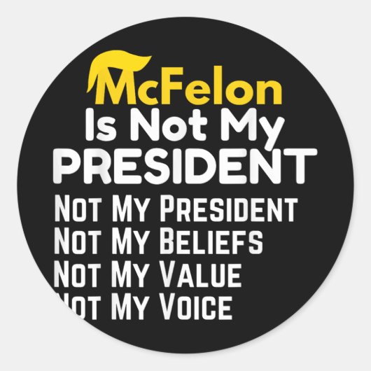 McFelon is niet mijn President 2 Ronde Sticker (Voorkant)