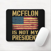 McFelon is niet mijn President 3 Muismat (Met muis)