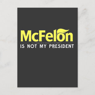 McFelon is niet mijn President Briefkaart