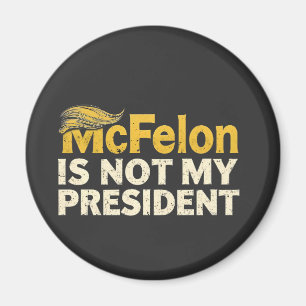 McFelon Is Niet Mijn President Trump Patriotisch  Magneet