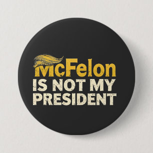 McFelon is niet mijn President Trump patriottisch Ronde Button 7,6 Cm