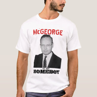 McGeorge is mijn HOMEBOY T-shirt
