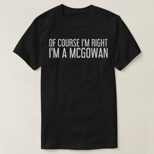 MCGOWAN Gift Funny Surname Family Tree Birthday Re T-shirt (Design voorkant)