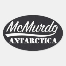 McMurdo, Antarctica Sticker