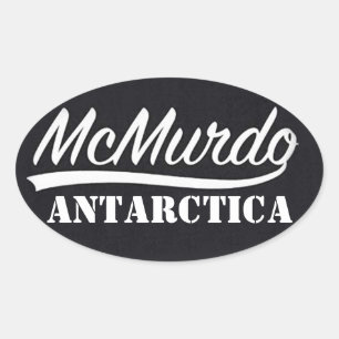 McMurdo, Antarctica Sticker