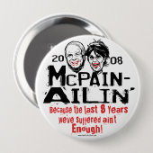 McPain Ailin' 2008 Ronde Button 4,0 Cm (Voorkant /achterkant)