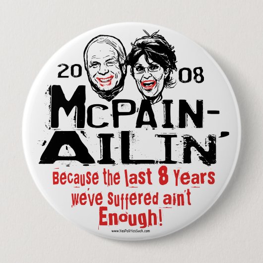 McPain Ailin' 2008 Ronde Button 4,0 Cm (Voorkant)