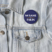 McSame - Failin 2008 Campaign Button (In situ)