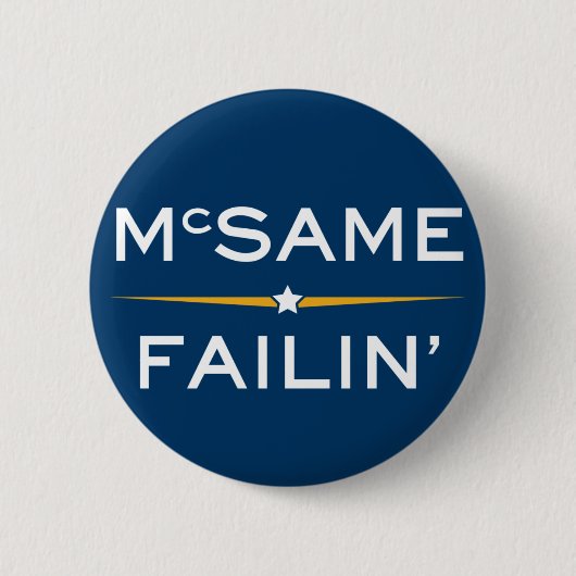 McSame - Failin' Ronde Button 5,7 Cm (Voorkant)