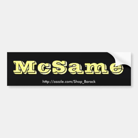 McSame McCain Bumpersticker (Voorkant)