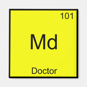 Md - Doctor Chemistry Element Symbol Funny Medical Magneet