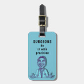 MD doctor Surgeons do it with precision Bagagelabel (Voorkant verticaal)