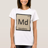 Md - Macadamia Nut Chemistry Periodic Table Symbol T-shirt (Voorkant)