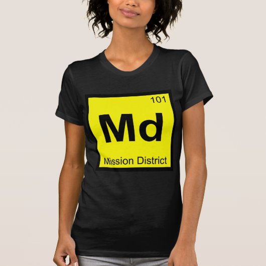 Md - Mission District San Francisco Scheikunde T-shirt (Voorkant)