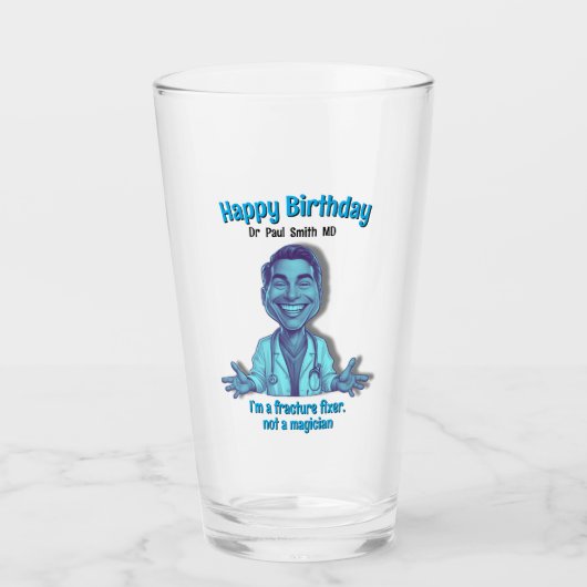 MD SURGEON I’m a fracture fixer, not a magician Glas (Voorkant)