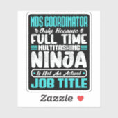 MDS Coördinator Functietitel Beroep Grappig Carriè Sticker (Vel)