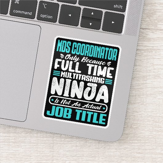 MDS Coördinator Functietitel Beroep Grappig Carriè Sticker (Detail)