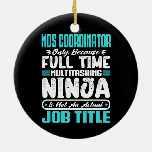 Mds Coördinator Functietitel Beroep Grappige Carri Keramisch Ornament (Achterkant)